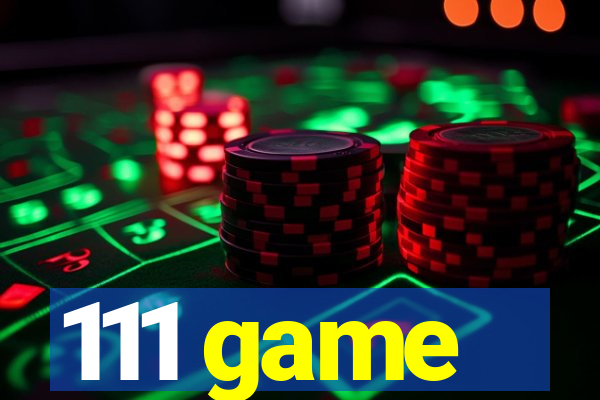 111 game